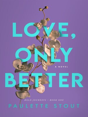 cover image of Love, Only Better